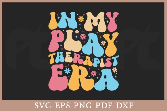 In My Play Therapist Era Retro Shirt SVG