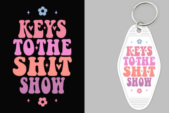 Keys to the Shit Show Retro Keychain SVG