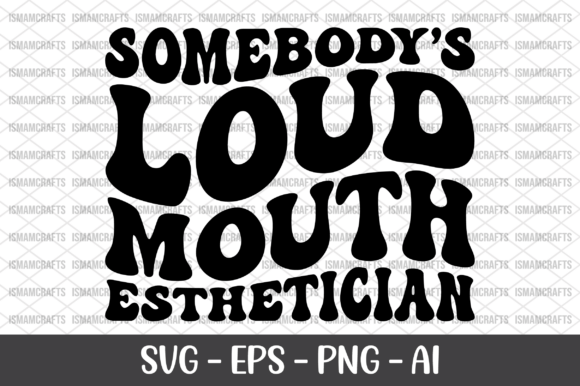 Review: Somebody s Loud Mouth Esthetician